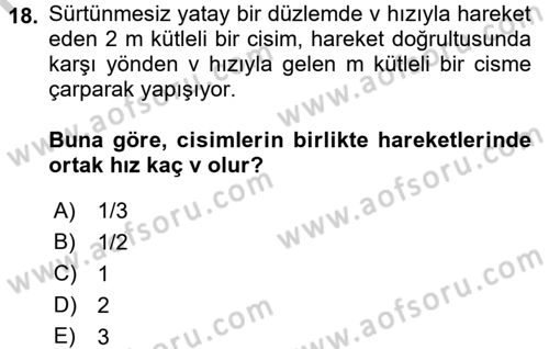 Teknolojinin Bilimsel İlkeleri 1 Dersi 2016 - 2017 Yılı 3 Ders Sınav Soruları 18. Soru