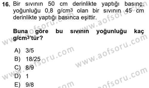 Teknolojinin Bilimsel İlkeleri 1 Dersi 2016 - 2017 Yılı (Final) Dönem Sonu Sınav Soruları 16. Soru