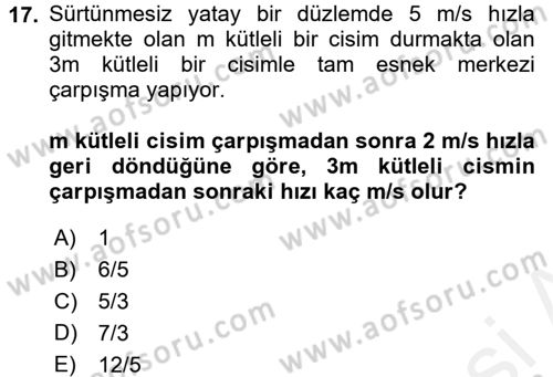 Teknolojinin Bilimsel İlkeleri 1 Dersi 2017 - 2018 Yılı 3 Ders Sınav Soruları 17. Soru