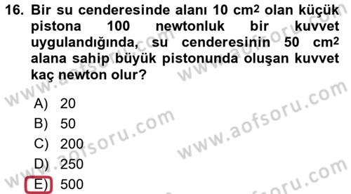 Teknolojinin Bilimsel İlkeleri 1 Dersi 2019 - 2020 Yılı (Vize) Ara Sınav Soruları 16. Soru