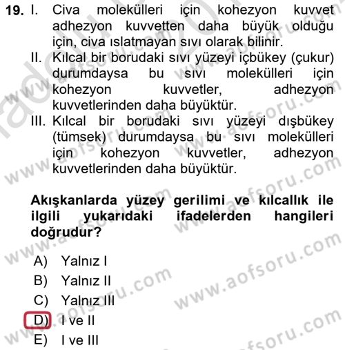 Teknolojinin Bilimsel İlkeleri 1 Dersi 2019 - 2020 Yılı (Vize) Ara Sınav Soruları 19. Soru