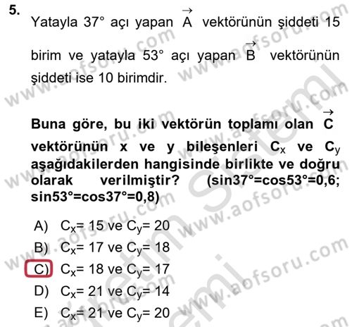 Teknolojinin Bilimsel İlkeleri 1 Dersi 2019 - 2020 Yılı (Vize) Ara Sınav Soruları 5. Soru