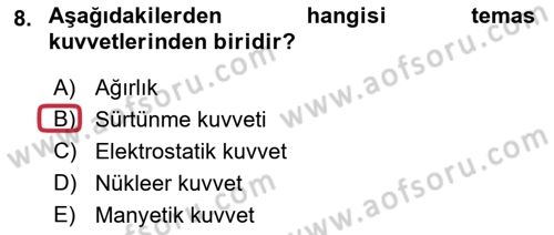 Teknolojinin Bilimsel İlkeleri 1 Dersi 2019 - 2020 Yılı (Vize) Ara Sınav Soruları 8. Soru