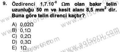 Teknolojinin Bilimsel İlkeleri 2 Dersi 2012 - 2013 Yılı (Vize) Ara Sınavı 9. Soru