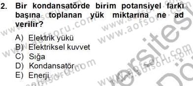 Teknolojinin Bilimsel İlkeleri 2 Dersi 2012 - 2013 Yılı (Final) Dönem Sonu Sınav Soruları 2. Soru