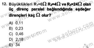 Teknolojinin Bilimsel İlkeleri 2 Dersi 2013 - 2014 Yılı (Vize) Ara Sınav Soruları 12. Soru