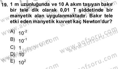 Teknolojinin Bilimsel İlkeleri 2 Dersi 2013 - 2014 Yılı (Vize) Ara Sınav Soruları 19. Soru