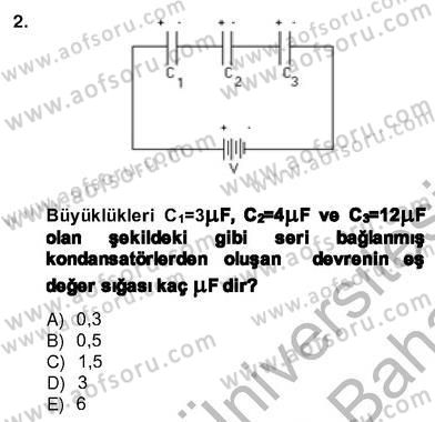 Teknolojinin Bilimsel İlkeleri 2 Dersi 2013 - 2014 Yılı (Vize) Ara Sınav Soruları 2. Soru
