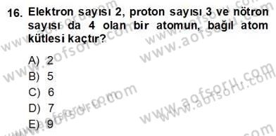 Teknolojinin Bilimsel İlkeleri 2 Dersi 2013 - 2014 Yılı (Final) Dönem Sonu Sınavı 16. Soru