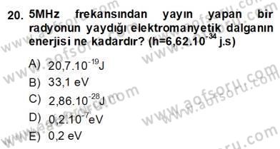 Teknolojinin Bilimsel İlkeleri 2 Dersi 2013 - 2014 Yılı (Final) Dönem Sonu Sınav Soruları 20. Soru