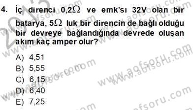 Teknolojinin Bilimsel İlkeleri 2 Dersi 2013 - 2014 Yılı (Final) Dönem Sonu Sınav Soruları 4. Soru
