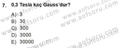 Teknolojinin Bilimsel İlkeleri 2 Dersi 2013 - 2014 Yılı (Final) Dönem Sonu Sınav Soruları 7. Soru