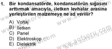 Teknolojinin Bilimsel İlkeleri 2 Dersi 2013 - 2014 Yılı Tek Ders Sınav Soruları 1. Soru