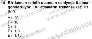 Teknolojinin Bilimsel İlkeleri 2 Dersi 2013 - 2014 Yılı Tek Ders Sınavı 14. Soru