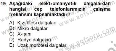 Teknolojinin Bilimsel İlkeleri 2 Dersi 2013 - 2014 Yılı Tek Ders Sınavı 19. Soru