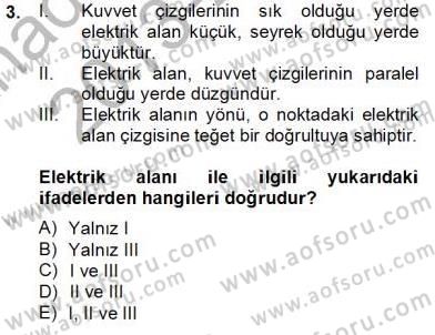 Teknolojinin Bilimsel İlkeleri 2 Dersi 2013 - 2014 Yılı Tek Ders Sınavı 3. Soru