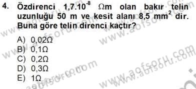 Teknolojinin Bilimsel İlkeleri 2 Dersi 2013 - 2014 Yılı Tek Ders Sınavı 4. Soru