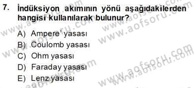 Teknolojinin Bilimsel İlkeleri 2 Dersi 2013 - 2014 Yılı Tek Ders Sınav Soruları 7. Soru