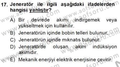 Teknolojinin Bilimsel İlkeleri 2 Dersi 2014 - 2015 Yılı (Vize) Ara Sınav Soruları 17. Soru