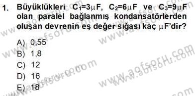 Teknolojinin Bilimsel İlkeleri 2 Dersi 2014 - 2015 Yılı (Final) Dönem Sonu Sınav Soruları 1. Soru