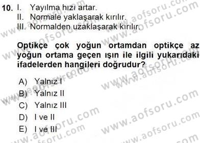 Teknolojinin Bilimsel İlkeleri 2 Dersi 2015 - 2016 Yılı (Final) Dönem Sonu Sınav Soruları 10. Soru
