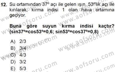 Teknolojinin Bilimsel İlkeleri 2 Dersi 2015 - 2016 Yılı (Final) Dönem Sonu Sınav Soruları 12. Soru