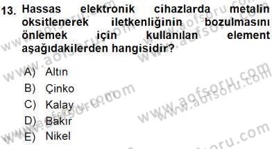 Teknolojinin Bilimsel İlkeleri 2 Dersi 2015 - 2016 Yılı (Final) Dönem Sonu Sınav Soruları 13. Soru