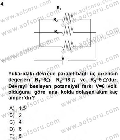 Teknolojinin Bilimsel İlkeleri 2 Dersi 2015 - 2016 Yılı (Final) Dönem Sonu Sınav Soruları 4. Soru