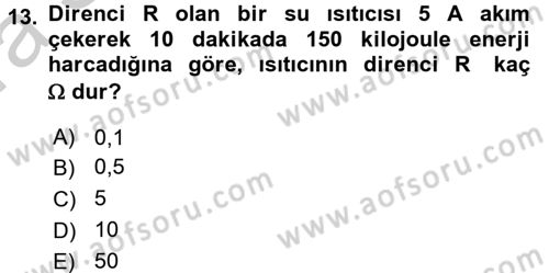 Teknolojinin Bilimsel İlkeleri 2 Dersi 2016 - 2017 Yılı (Vize) Ara Sınav Soruları 13. Soru