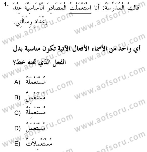Arapça 2 (APÇ) Dersi 2017 - 2018 Yılı (Vize) Ara Sınav Soruları 1. Soru