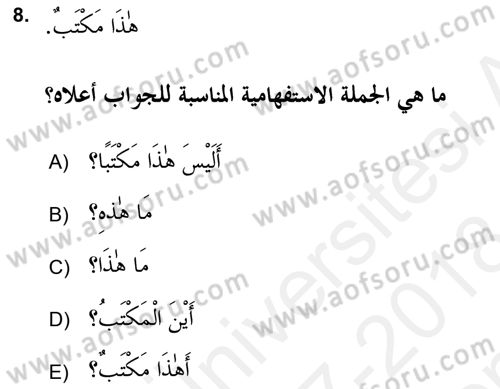 Arapça 2 (APÇ) Dersi 2017 - 2018 Yılı (Final) Dönem Sonu Sınav Soruları 8. Soru