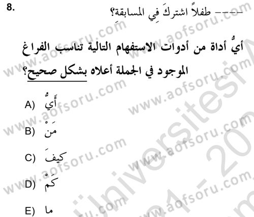 Arapça 2 (APÇ) Dersi 2021 - 2022 Yılı (Final) Dönem Sonu Sınavı 8. Soru