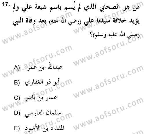 İslam Mezhepleri Tarihi Dersi 2019 - 2020 Yılı (Vize) Ara Sınav Soruları 17. Soru