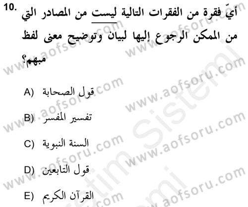 Tefsir Tarihi ve Usulü Dersi 2018 - 2019 Yılı (Final) Dönem Sonu Sınav Soruları 10. Soru