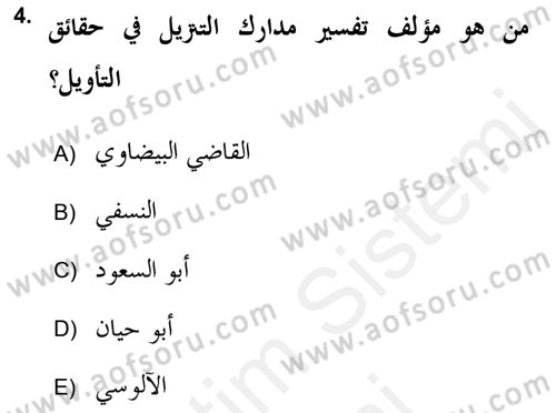 Tefsir Tarihi ve Usulü Dersi 2018 - 2019 Yılı (Final) Dönem Sonu Sınav Soruları 4. Soru