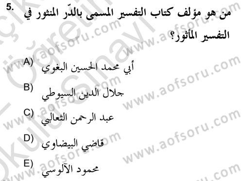 Tefsir Tarihi ve Usulü Dersi 2021 - 2022 Yılı Yaz Okulu Sınav Soruları 5. Soru