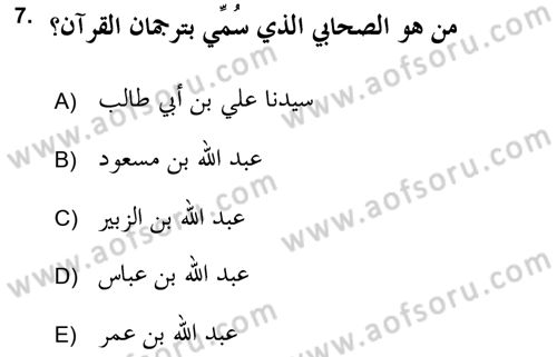 Tefsir Tarihi ve Usulü Dersi 2021 - 2022 Yılı Yaz Okulu Sınav Soruları 7. Soru