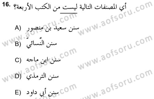Hadis Tarihi ve Usulü Dersi 2017 - 2018 Yılı (Vize) Ara Sınav Soruları 16. Soru