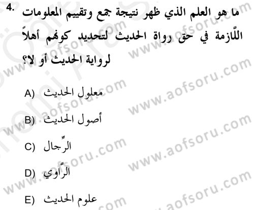 Hadis Tarihi ve Usulü Dersi 2017 - 2018 Yılı (Vize) Ara Sınav Soruları 4. Soru