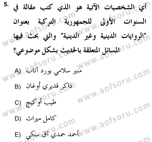Hadis Tarihi ve Usulü Dersi 2017 - 2018 Yılı (Final) Dönem Sonu Sınav Soruları 5. Soru