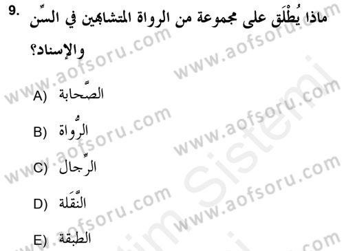 Hadis Tarihi ve Usulü Dersi 2017 - 2018 Yılı (Final) Dönem Sonu Sınav Soruları 9. Soru