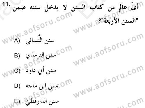 Hadis Tarihi ve Usulü Dersi 2018 - 2019 Yılı (Vize) Ara Sınav Soruları 11. Soru