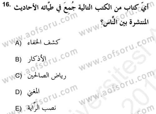 Hadis Tarihi ve Usulü Dersi 2018 - 2019 Yılı (Vize) Ara Sınav Soruları 16. Soru