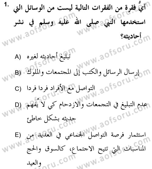 Hadis Tarihi ve Usulü Dersi 2018 - 2019 Yılı (Final) Dönem Sonu Sınav Soruları 1. Soru