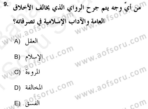 Hadis Tarihi ve Usulü Dersi 2018 - 2019 Yılı (Final) Dönem Sonu Sınav Soruları 9. Soru
