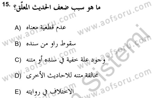 Hadis Tarihi ve Usulü Dersi 2018 - 2019 Yılı Yaz Okulu Sınav Soruları 15. Soru