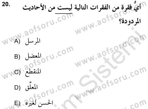Hadis Tarihi ve Usulü Dersi 2020 - 2021 Yılı Yaz Okulu Sınav Soruları 20. Soru