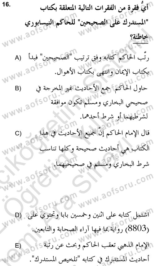 Hadis Tarihi ve Usulü Dersi 2021 - 2022 Yılı (Vize) Ara Sınav Soruları 16. Soru