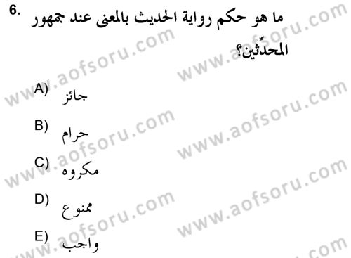 Hadis Tarihi ve Usulü Dersi 2021 - 2022 Yılı (Vize) Ara Sınav Soruları 6. Soru