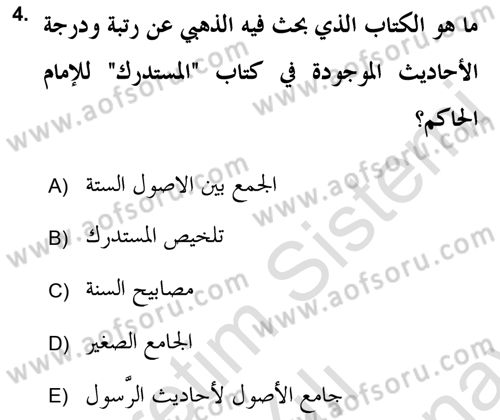 Hadis Tarihi ve Usulü Dersi 2021 - 2022 Yılı (Final) Dönem Sonu Sınav Soruları 4. Soru